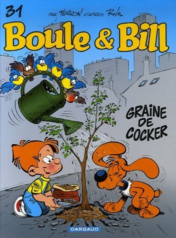 Graine de Cocker (Boule & Bill, #31)