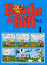 Boule & Bill 1 (Boule & Bill, #1) Boule & Bill 1 (Boule & Bill, #1)