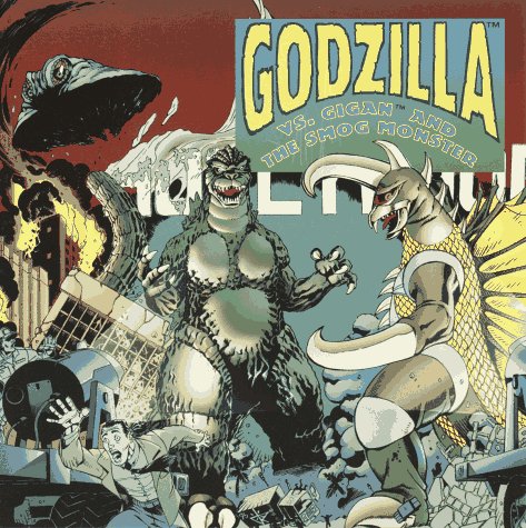 Godzilla vs. Gigan and the Smog Monster (Paperback)