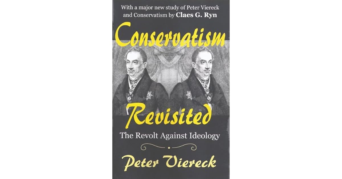 Peter viereck conservatism revisited picture