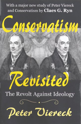 Conservatism Revisited: The Revolt Against Ideology (Paperback)