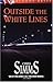 Outside the White Lines