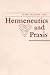 Hermeneutics and Praxis (Re...