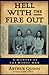 Hell With the Fire Out: A History of the Modoc War