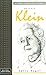 Melanie Klein (Key Figures in Counselling and Psychotherapy series)