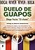 Duelo de Guapos (Spanish Edition)