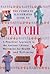The Complete Illustrated Guide to Tai Chi by Angus Clark