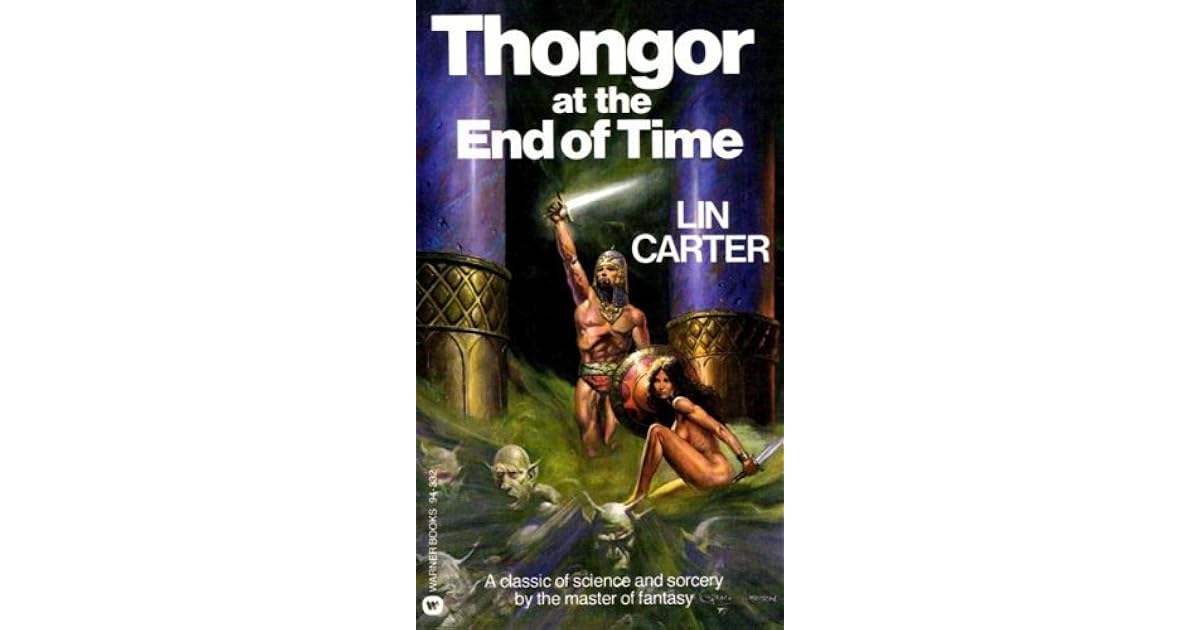 Thongor at the End of Time (Thongor, 5) by Lin Carter