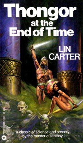Thongor at the End of Time (Thongor, #5)
