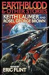 Earthblood and Other Stories by Keith Laumer