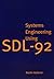 Systems Engineering Using SDL-92
