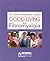 The Arthritis Foundation's Guide to Good Living With Fibromyalgia