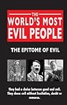 The World's Most Evil People