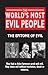 The World's Most Evil People
