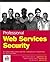 Professional Web Services Security