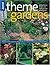 Theme Gardens
