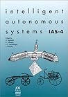 Intelligent Autonomous Systems 4 Intelligent Autonomous Systems 4
