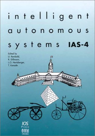 Intelligent Autonomous Systems 4 (Hardcover)