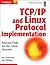 TCP/IP & Linux Protocol Implementation: Systems Code for the Linux Internet