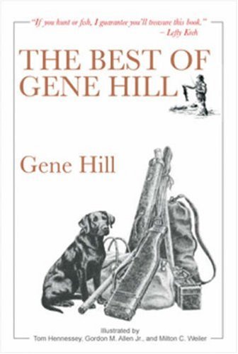 The Best Of Gene Hill (Hardcover)