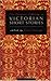 The Broadview Anthology of Victorian Short Stories by Dennis Denisoff