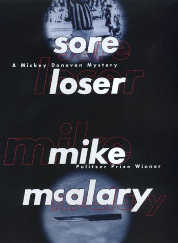 Sore Loser: A Mickey Donovan Mystery (Hardcover)