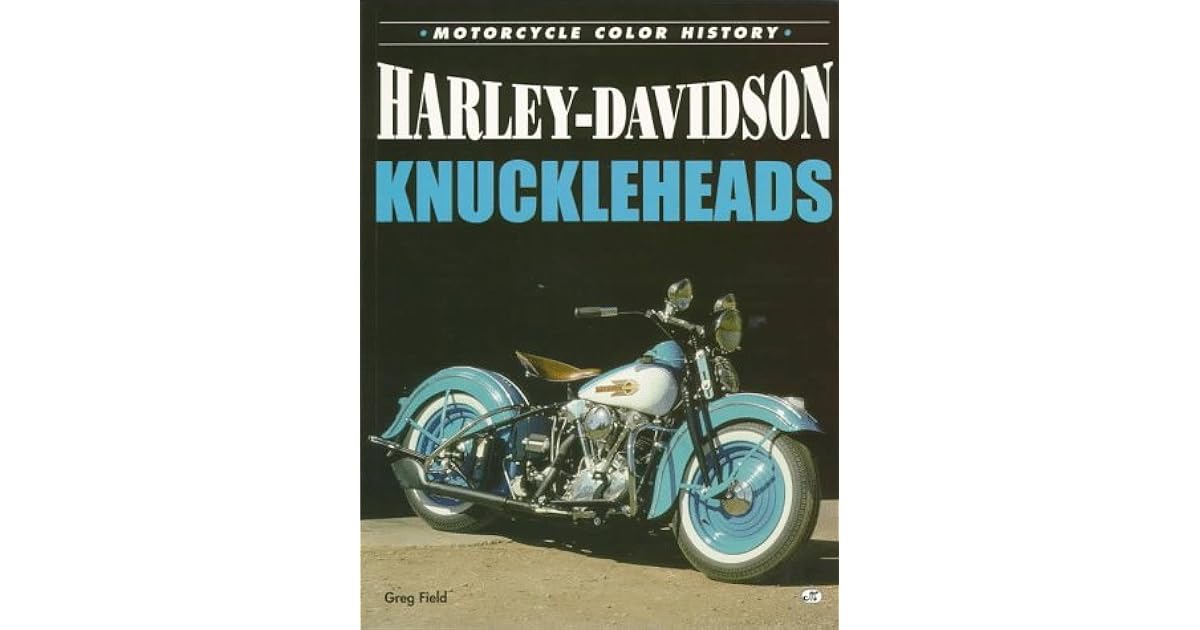 Harley Davidson Knuckleheads by Greg Field