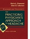 Diamond & Dalessio's the Practicing Physician's Approach to Headache Diamond & Dalessio's the Practicing Physician's Approach to Headache