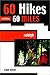 60 Hikes within 60 Miles: R...