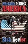 Walking Across America: A Hitchhiker's Guide to a Nation in Crisis