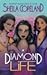 Diamond Life