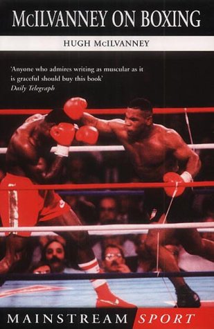 McIlvanney On Boxing (Paperback)