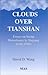 Clouds Over Tianshan: Essays on Social Disturbance in Xianjiang in the 1940s