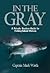 In the Gray (A Private Boaters Guide to Fishing Island Waters)