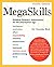 MegaSkills: Building Children's Achievement for the Information Age