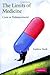 The Limits of Medicine