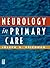 Neurology in Primary Care