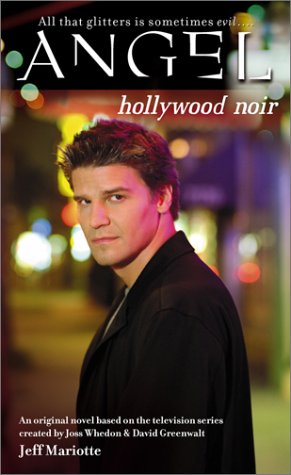Angel: Hollywood Noir (Mass Market Paperback)
