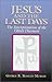 Jesus and the Last Days: Th...