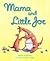 Mama and Little Joe by Angela McAllister
