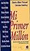 Mi primer millon (Spanish Edition)