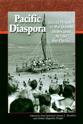 Pacific Diaspora: Island Peoples in the United States and Across the Pacific (Hardcover)
