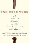 One Good Turn: A ...