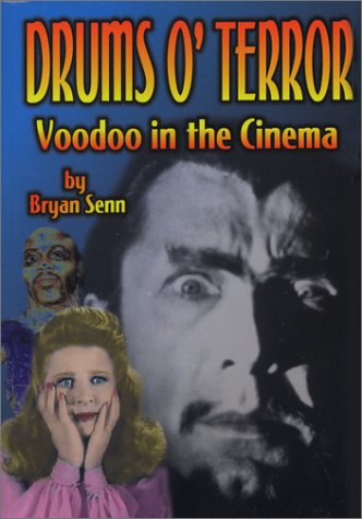 Drums of Terror: Voodoo in the Cinema (Paperback)