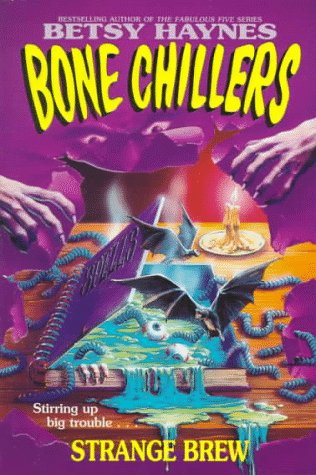 Strange Brew (Bone Chillers, #5)