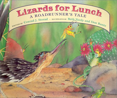Lizards for Lunch: A Roadrunner's Tale (Paperback)
