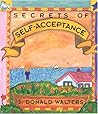 Secrets of Self-Acceptance (Secrets Gift Books) Secrets of Self-Acceptance (Secrets Gift Books)