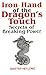 Iron Hand of the Dragons Touch: Secrets of Breaking Powder