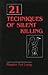 Twenty-One Techniques of Silent Killing