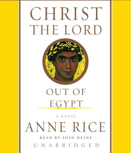 Christ the Lord: Out of Egypt